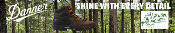 “Danner work boot in forest background with ‘Shine with Every Detail’ and ‘Buy Now, Pay Later’ message”